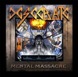 Desecrate (USA) : Mental Massacre